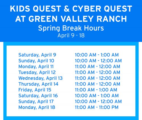 Green Valley Ranch Spring Break Hours
