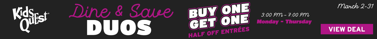 Dine & Save promotion featuring fried chicken with sauce and a pepperoni pizza. Text: "Buy One Get One Half Off Entrées, Mon-Thurs, 3-7 PM, March 2-31."