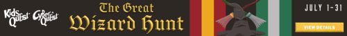 Kids Quest and Cyber Quest "The Great Wizard Hunt" banner with a wizard hat, July 1–31, and a "View Details" button.