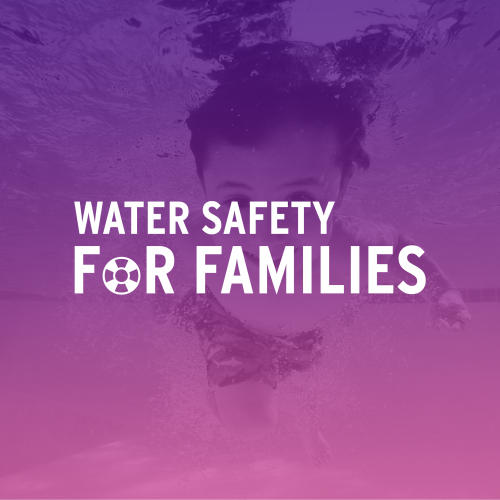 Water Safety for Families