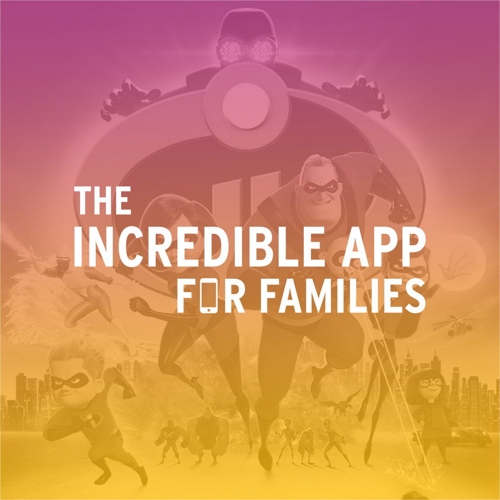 The Incredilbe App for Families
