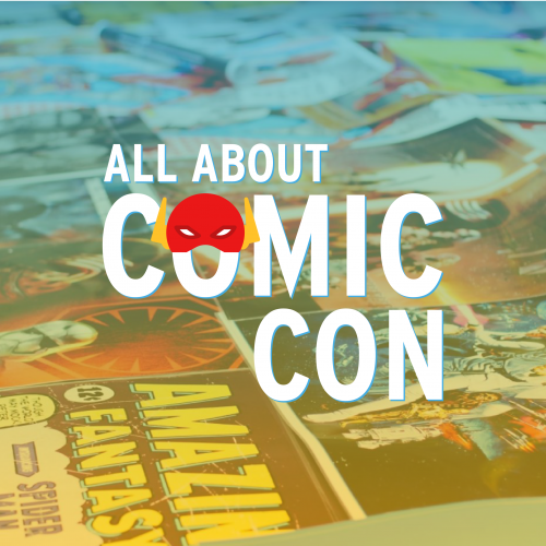 All About Comic Con