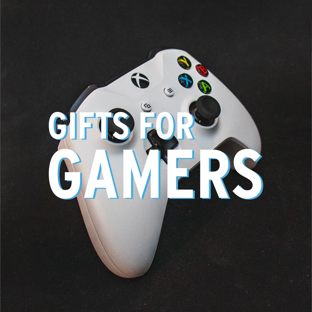 Gifts for Gamers