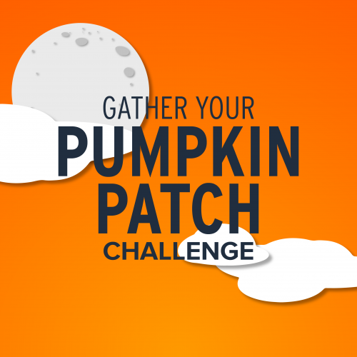 Gather Your Pumpkin Patch Challenge
