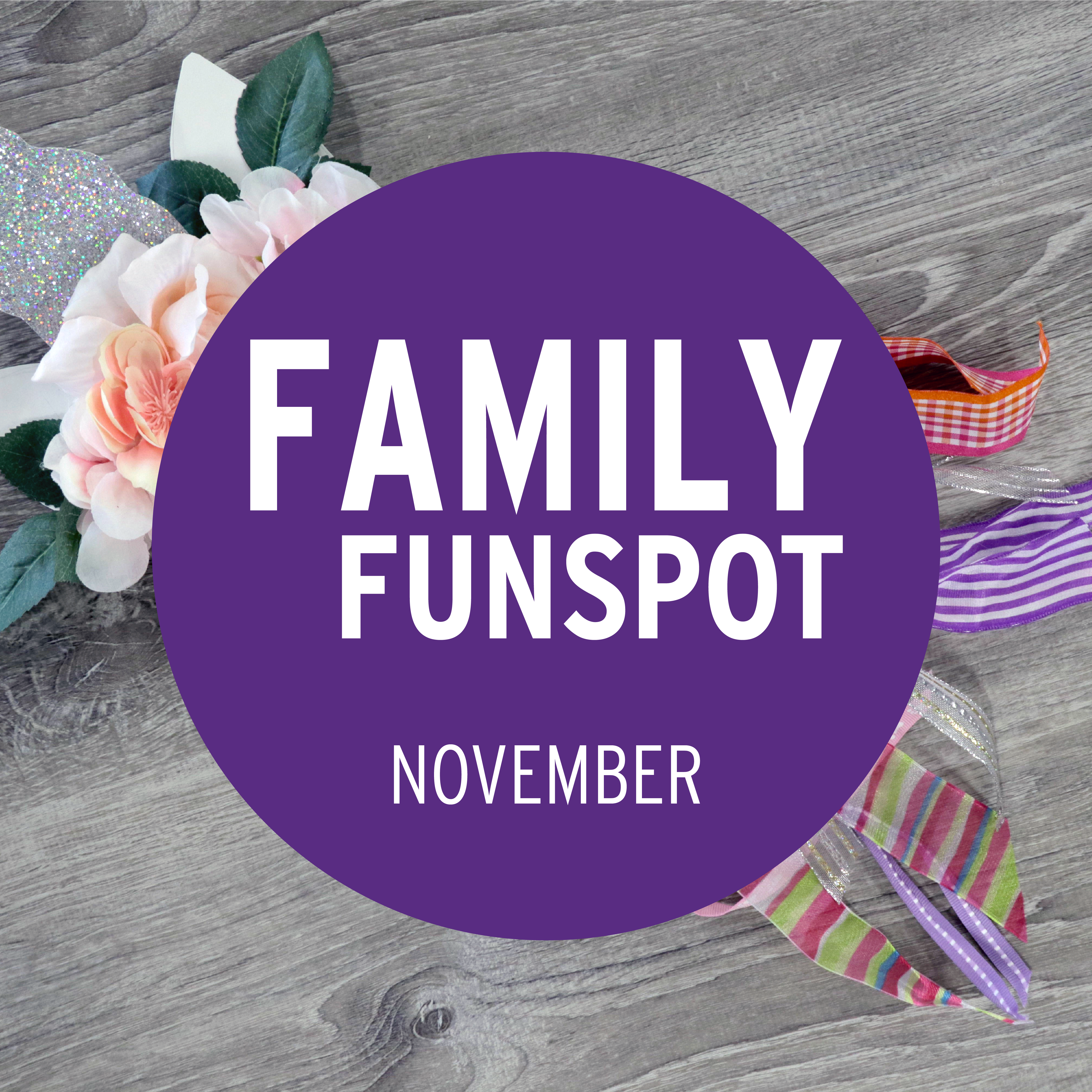 Family FunSpot November