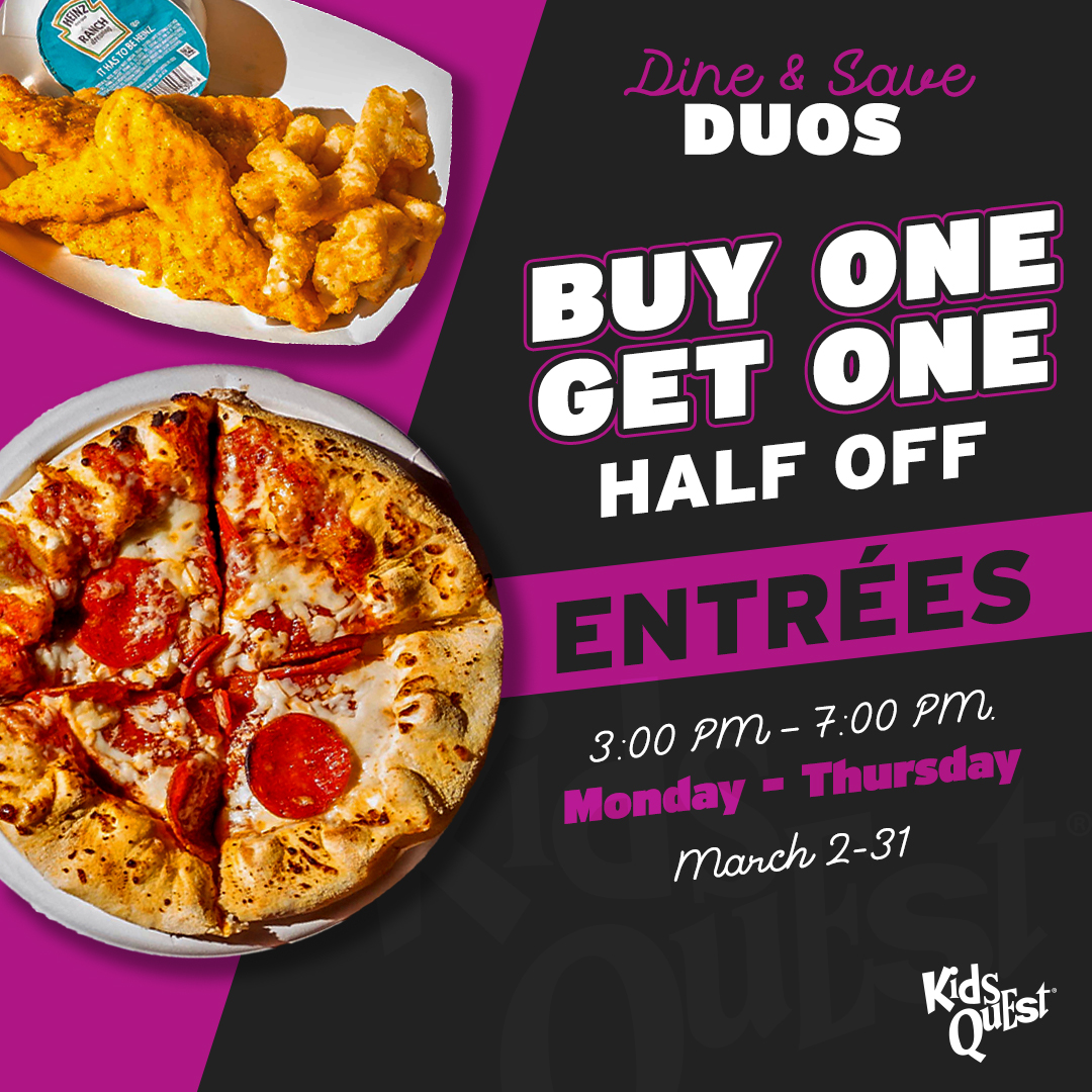 Dine & Save promotion featuring fried chicken with sauce and a pepperoni pizza. Text: "Buy One Get One Half Off Entrées, Mon-Thurs, 3-7 PM, March 2-31."